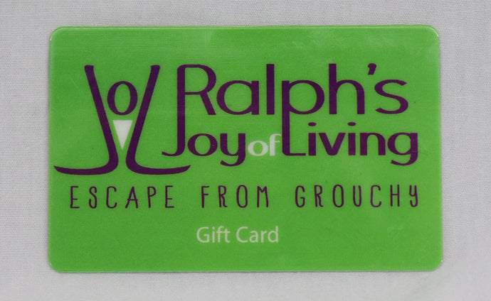 Ralph's Joy of Living Gift Card